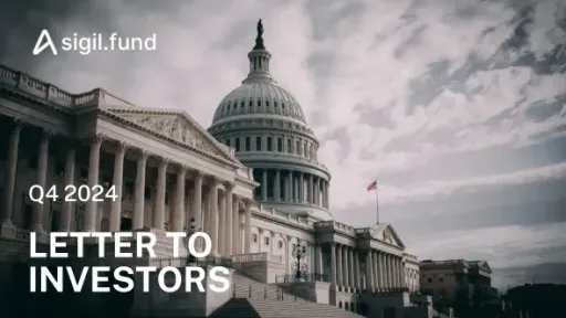 Sigil — Q4 2024 letter to investors